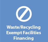 Waste/Recycling Exempt Facilities Financing