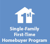 Single-Family First-Time Homebuyer Program