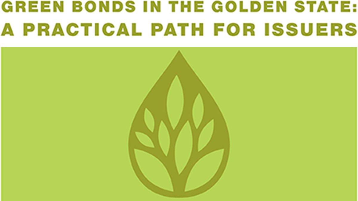 Green Bonds in the Golden State a Path for Issuers webinar graphic